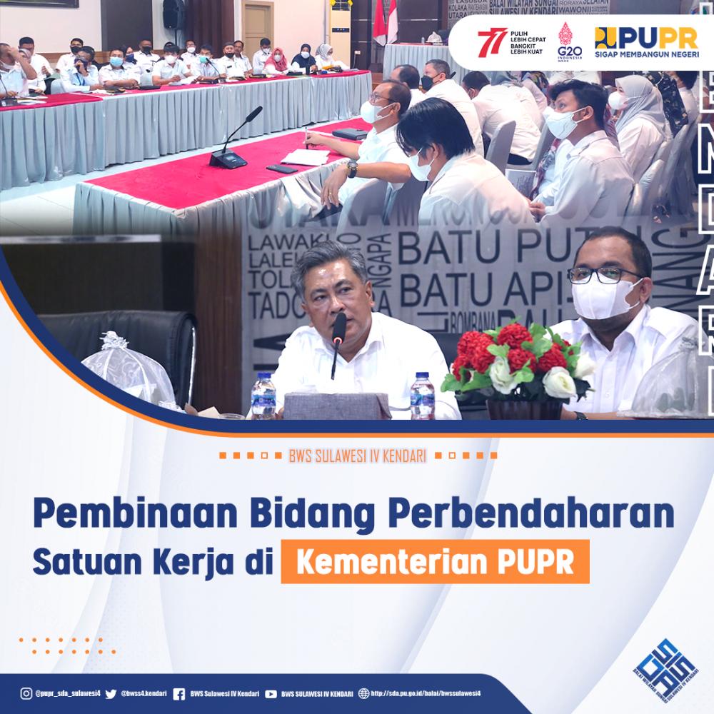 Pembinaan Perbendaharaan Satuan Kerja Kementerian PUPR di Sulawesi Tenggara